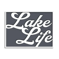 Stupell Lake Life Nautička fraza Pejzažno slikanje bijele uokvirene umjetničke print zidne umjetnosti
