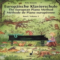 Europska metoda klavira-svezak: njemački, francuski, engleski